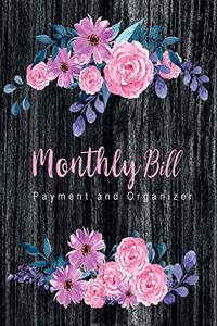 Monthly Bill Payment and Organizer