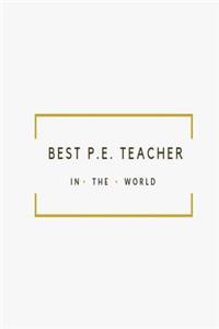 Best P.E. Teacher in the World