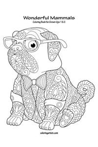 Wonderful Mammals Coloring Book for Grown-Ups 1 & 2