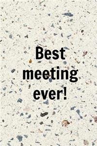 Best Meeting Ever!