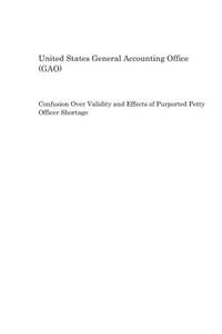 Confusion Over Validity and Effects of Purported Petty Officer Shortage