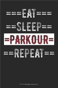 Eat Sleep Parkour Repeat