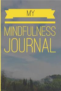 My Mindfulness Journal