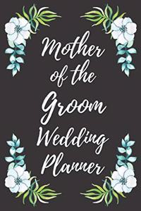 Mother of the Groom Wedding Planner