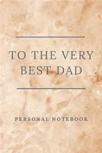 To The Very Best Dad