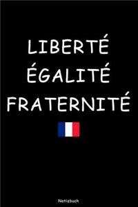 Liberté Égalité Fraternité