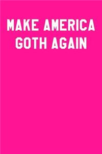 Make America Goth Again: Ukulele Tab Notebook 6x9 120 Pages