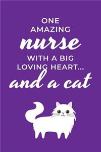 One Amazing Nurse With A Big Loving Heart And A Cat