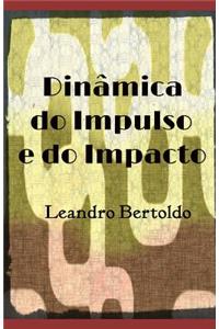 Dinâmica do Impulso e do Impacto