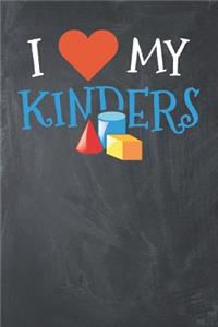 I Love My Kinders
