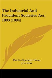 Industrial And Provident Societies Act, 1893 (1894)