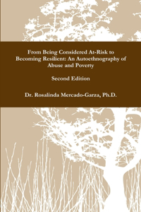 From Being Considered At-Risk to Becoming Resilient