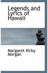 Legends and Lyrics of Hawaii