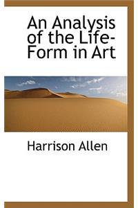 An Analysis of the Life-Form in Art