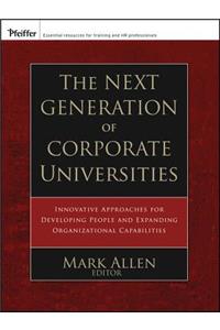 The Next Generation of Corporate Universities