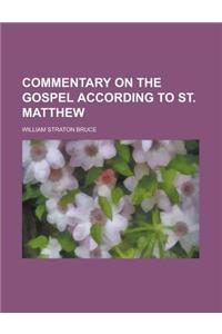Commentary on the Gospel According to St. Matthew