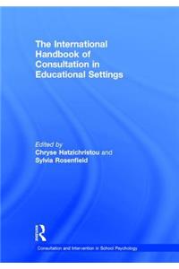 The International Handbook of Consultation in Educational Settings