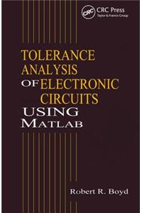 Tolerance Analysis of Electronic Circuits Using MATLAB