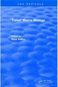 Tumor Matrix Biology (1995)