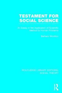 Testament for Social Science (Rle Social Theory)