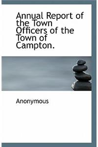 Annual Report of the Town Officers of the Town of Campton.