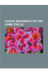 Choice Readings for the Home Circle