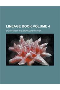 Lineage Book Volume 4