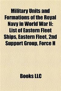 Military Units and Formations of the Royal Navy in World War II