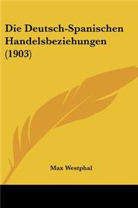 Deutsch-Spanischen Handelsbeziehungen (1903)