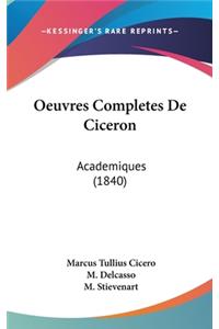 Oeuvres Completes de Ciceron