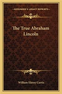 True Abraham Lincoln