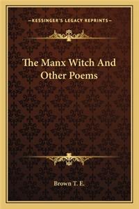 The Manx Witch And Other Poems