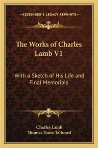 The Works of Charles Lamb V1