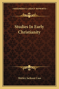 Studies in Early Christianity