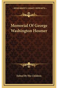 Memorial of George Washington Hosmer