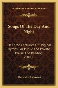 Songs of the Day and Night