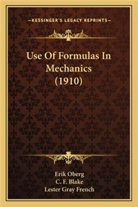 Use of Formulas in Mechanics (1910)