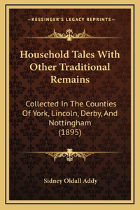Household Tales With Other Traditional Remains