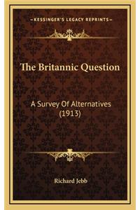 The Britannic Question