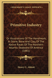 Primitive Industry