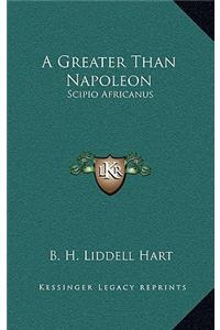 Greater Than Napoleon
