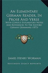 Elementary German Reader, in Prose and Verse