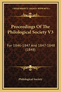 Proceedings of the Philological Society V3