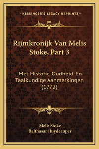 Rijmkronijk Van Melis Stoke, Part 3