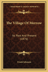 The Village Of Merrow