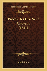 Proces Des Dix-Neuf Citoyens (1831)