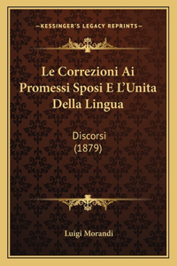 Correzioni Ai Promessi Sposi E L'Unita Della Lingua