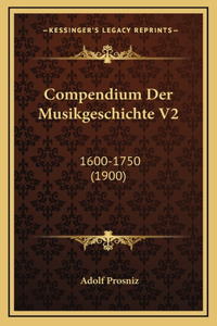 Compendium Der Musikgeschichte V2