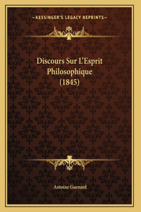 Discours Sur L'Esprit Philosophique (1845)