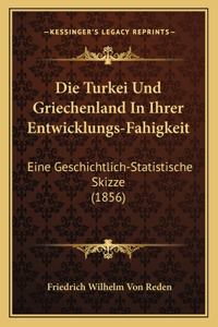 Turkei Und Griechenland In Ihrer Entwicklungs-Fahigkeit